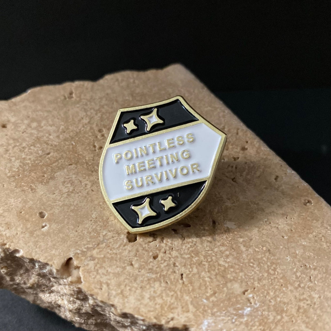 Enamel Pin - Pointless Meeting Survivor - Phoenix Menswear