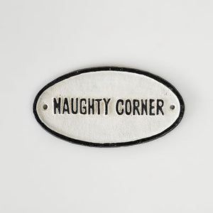 Cast Iron Sign 'Naughty Corner' - Phoenix Menswear